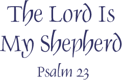 Psalm 23 - The Lord is My Shepherd calligraphy art